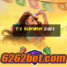 tại sunwin 2021