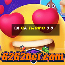 đá gà thomo 3 8