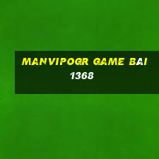 Manvipogr Game Bài 1368