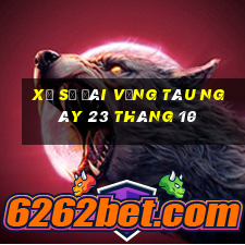 xổ số đài vũng tàu ngày 23 tháng 10