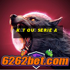 kết quả serie a