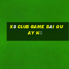 X8 Club Game Bài Quay Hũ