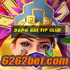 danh bai tip club