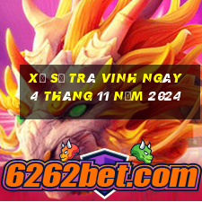 xổ số trà vinh ngày 4 tháng 11 năm 2024