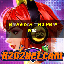 hướng dẫn đăng nhập w88