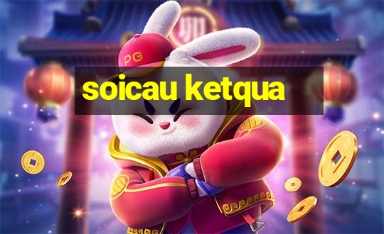 soicau ketqua