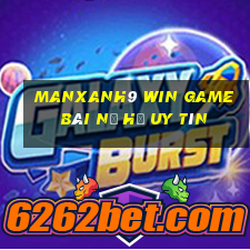 Manxanh9 Win Game Bài Nổ Hũ Uy Tín