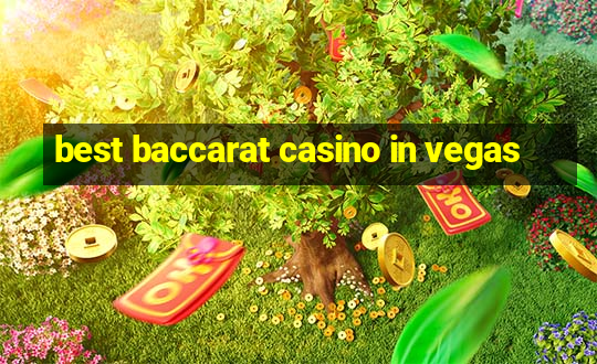 best baccarat casino in vegas