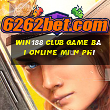 Win188 Club Game Bài Online Miễn Phí