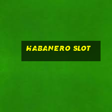 habanero slot