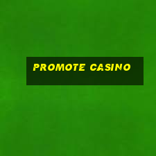 promote casino