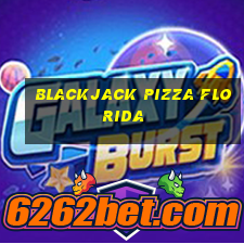 blackjack pizza florida