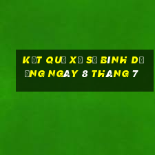 kết quả xổ số bình dương ngày 8 tháng 7