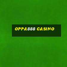 oppa888 casino