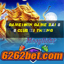 Gameiwin Game Bài 88 Club Đổi Thưởng