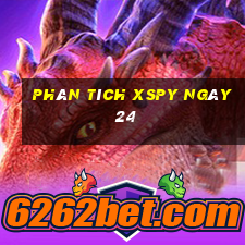 Phân tích XSPY ngày 24