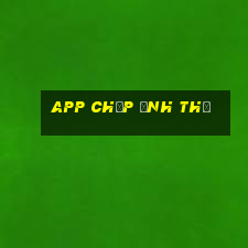 app chụp ảnh thẻ