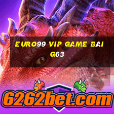 Euro99 Vip Game Bài G63