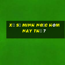 xổ số minh ngọc hôm nay thứ 7