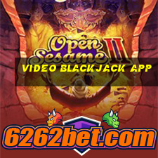 video blackjack app