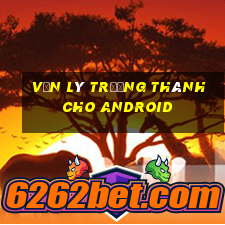 Vạn Lý Trường Thành cho Android