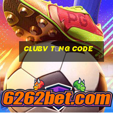 Clubv Tặng Code