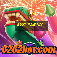 slot family