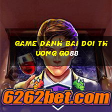 game danh bai doi thuong go88