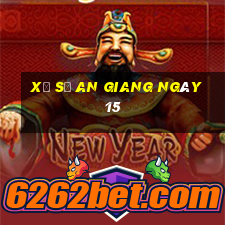 xổ số an giang ngày 15