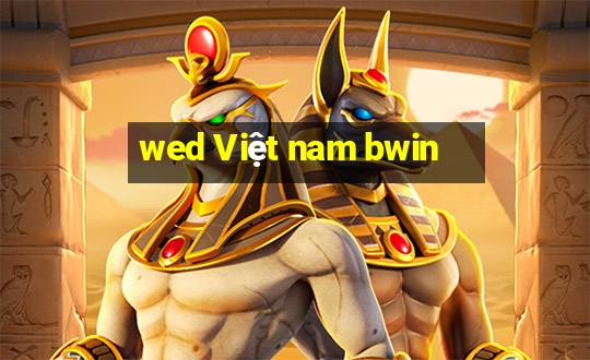 wed Việt nam bwin