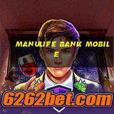 manulife bank mobile