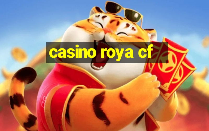 casino roya cf