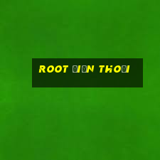 root điện thoại