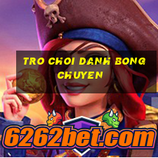 tro choi danh bong chuyen