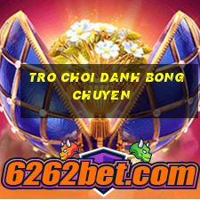 tro choi danh bong chuyen