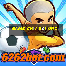 game chơi bài uno