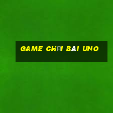 game chơi bài uno