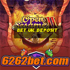 bet uk deposit