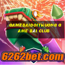 Gamebaidoithuong Game Bài Club