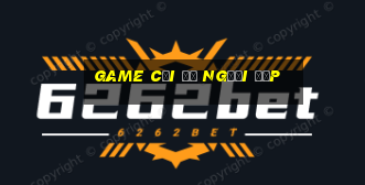 game cởi đồ người đẹp