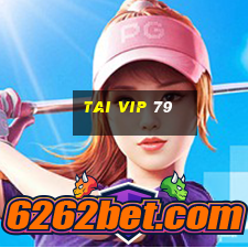 tai vip 79