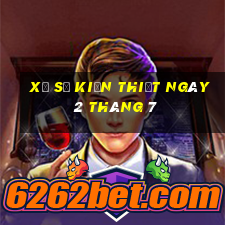 xổ số kiến thiết ngày 2 tháng 7