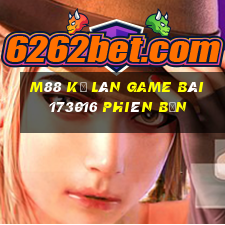 M88 Kỳ lân game bài 173016 phiên bản