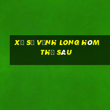 xổ số vĩnh long hôm thứ sáu