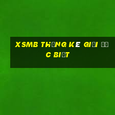 xsmb thống kê giải đặc biệt