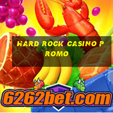 hard rock casino promo