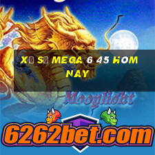 xổ số mega 6 45 hôm nay