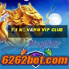 tải hũ vàng vip club