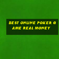 best online poker game real money