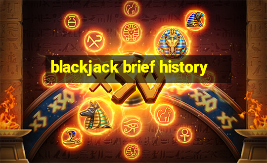 blackjack brief history